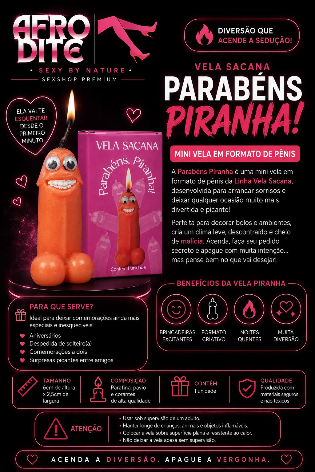 Vela Sacana Pira Ha